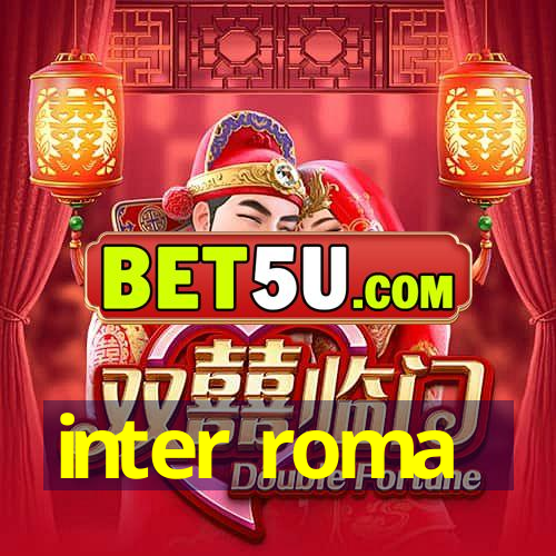 inter roma